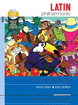 Image du vendeur pour Latin Philharmonic : Latin Dance Tunes for the String Orchestra, Viola mis en vente par GreatBookPrices