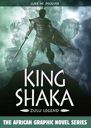 Imagen del vendedor de King Shaka : Zulu Legend a la venta por GreatBookPrices