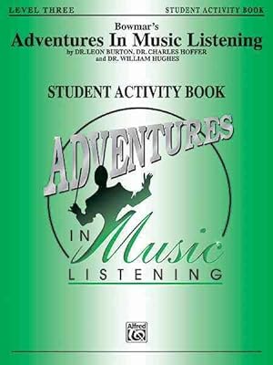 Imagen del vendedor de Bowmar's Adventures in Music Listening, Level 3 a la venta por GreatBookPrices