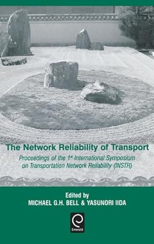 Seller image for Network Reliability of Transport : Proceedings of the 1st International Symposium on Transportation Network Reliability Instr for sale by GreatBookPrices