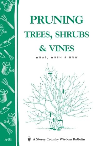 Seller image for Pruning Trees Shrubs and Vines No 54 for sale by GreatBookPrices