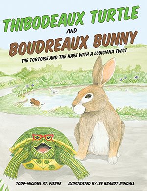Imagen del vendedor de Thibodeaux Turtle and Boudreaux Bunny : The Tortoise and the Hare With a Louisiana Twist a la venta por GreatBookPrices