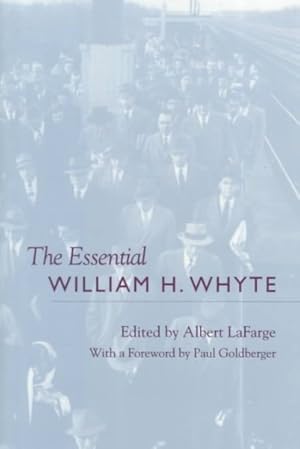 Seller image for Essential William H. Whyte for sale by GreatBookPrices