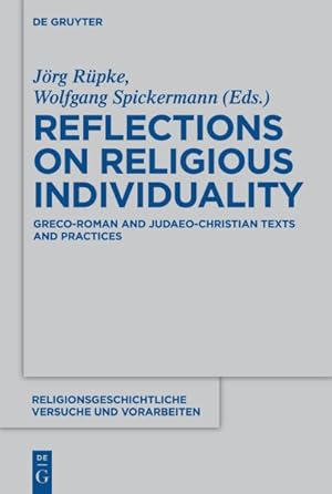 Immagine del venditore per Reflections on Religious Individuality : Greco-roman and Judaeo-christian Texts and Practices venduto da GreatBookPrices