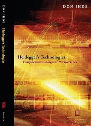 Bild des Verkufers fr Heidegger's Technologies : Postphenomenological Perspectives zum Verkauf von GreatBookPrices
