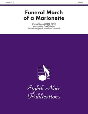 Seller image for Funeral March of a Marionette : For Interchangeable Woodwind Ensemble, Score & Parts for sale by GreatBookPrices