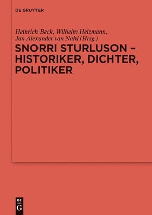 Bild des Verkufers fr Snorri Sturluson : Historiker, Dichter, Politiker -Language: german zum Verkauf von GreatBookPrices