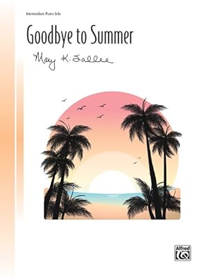 Bild des Verkufers fr Goodbye to Summer : Sheet zum Verkauf von GreatBookPrices