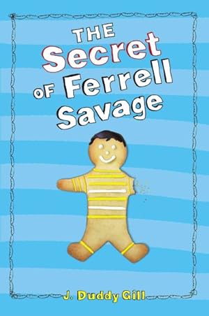 Seller image for Secret of Ferrell Savage for sale by GreatBookPrices