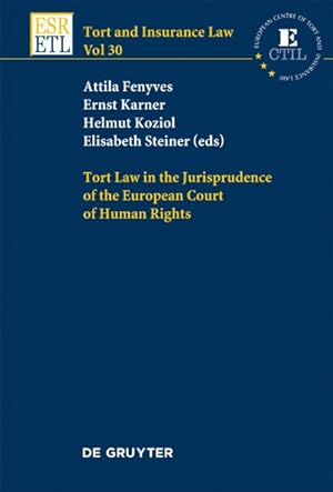 Seller image for Tort Law in the Jurisprudence of the European Court of Human Rights for sale by GreatBookPrices