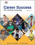 Seller image for Career Success : The Attitude Advantage for sale by GreatBookPrices