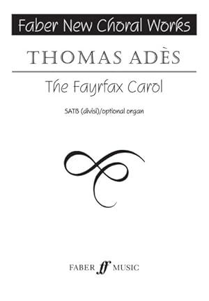 Seller image for Fayrfax Carol : Satb, a Cappella, Choral Octavo for sale by GreatBookPrices