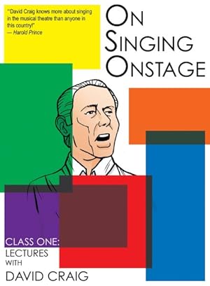 Seller image for On Singing Onstage : Class One - Lectures With David Craig for sale by GreatBookPrices