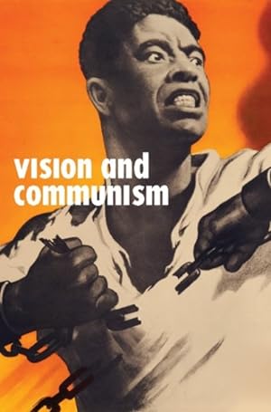 Seller image for Vision and Communism : Viktor Koretsky and Dissident Public Visual Culture for sale by GreatBookPrices