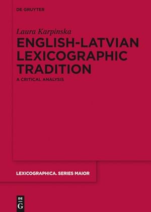 Immagine del venditore per English-Latvian Lexicographic Tradition : A Critical Analysis venduto da GreatBookPrices