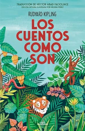 Imagen del vendedor de Los cuentos como son / Just So Stories -Language: spanish a la venta por GreatBookPrices