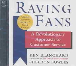 Seller image for Raving Fans : A Revolutionary Approach to Customer Service for sale by GreatBookPrices