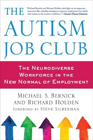 Imagen del vendedor de Autism Job Club : The Neurodiverse Workforce in the New Normal of Employment a la venta por GreatBookPrices