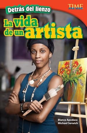 Immagine del venditore per Detrs de lienzo - La vida de un artista (Behind the Canvas - An Artist's Life) -Language: spanish venduto da GreatBookPrices