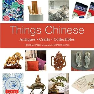 Imagen del vendedor de Things Chinese : Antiques - Crafts - Collectibles a la venta por GreatBookPrices