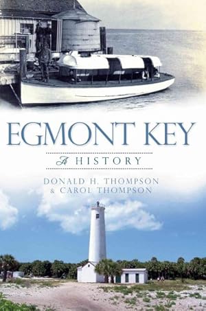 Seller image for Egmont Key : A History for sale by GreatBookPrices