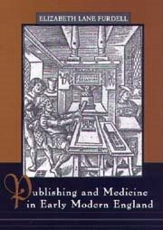 Seller image for Publishing and Medicine in Early Modern England for sale by GreatBookPrices