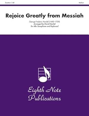 Imagen del vendedor de Rejoice Greatly from Messiah for Saxophone : Part(s) a la venta por GreatBookPrices