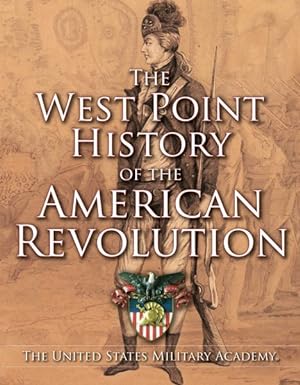 Immagine del venditore per West Point History of the American Revolution venduto da GreatBookPrices