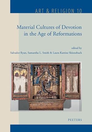Seller image for Material Cultures of Devotion in the Age of Reformations for sale by GreatBookPrices
