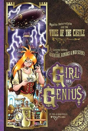 Imagen del vendedor de Girl Genius 7 : Agatha Heterodyne & the Voice of the Castle a la venta por GreatBookPrices