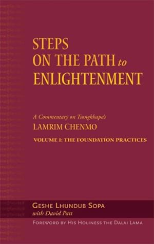 Seller image for Foundation Practices : A Commentary on Tsongkhapa?s Lamrim Chenmo for sale by GreatBookPrices