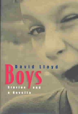 Imagen del vendedor de Boys : Stories and a Novella a la venta por GreatBookPrices