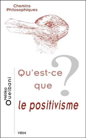 Image du vendeur pour Qu'est-ce Que Le Positivisme? -Language: French mis en vente par GreatBookPrices