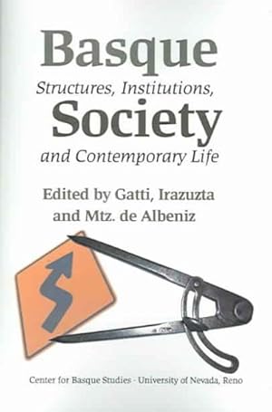 Imagen del vendedor de Basque Society : Structures, Institutions, And Contemporary Life a la venta por GreatBookPrices