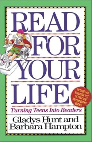 Seller image for Read for Your Life : Turning Teens into Readers for sale by GreatBookPrices