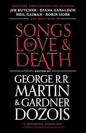 Image du vendeur pour Songs of Love & Death : All-original Tales of Star-crossed Love mis en vente par GreatBookPrices