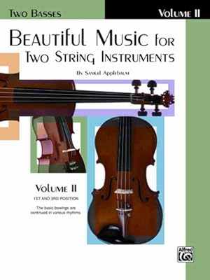 Imagen del vendedor de Beautiful Music for Two String Instruments : 2 Bases a la venta por GreatBookPrices