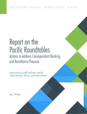 Imagen del vendedor de Report on the Pacific Roundtables : Actions to Address Correspondent Banking and Remittance Pressure a la venta por GreatBookPrices