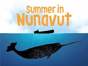 Seller image for Summer in Nunavut for sale by GreatBookPrices