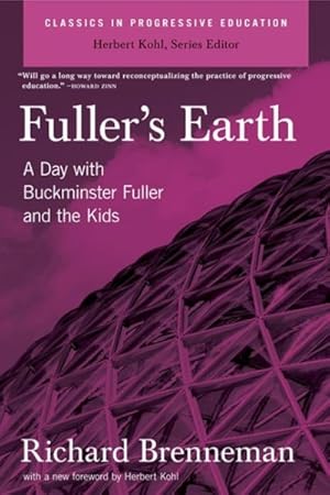 Image du vendeur pour Fuller's Earth : A Day With Buckminster Fuller and the Kids mis en vente par GreatBookPrices