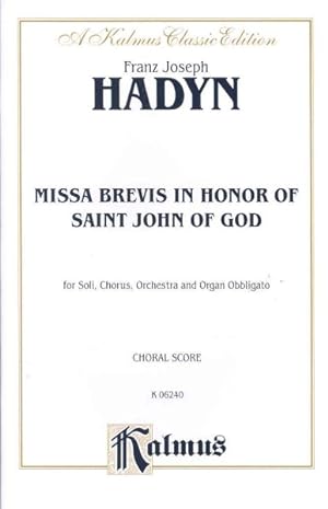 Bild des Verkufers fr Missa Brevis In Honor of Saint John of God : A Kalmus Classic Edition -Language: latin zum Verkauf von GreatBookPrices