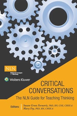 Immagine del venditore per Critical Conversations : The NLN Guide for Teaching Thinking venduto da GreatBookPrices