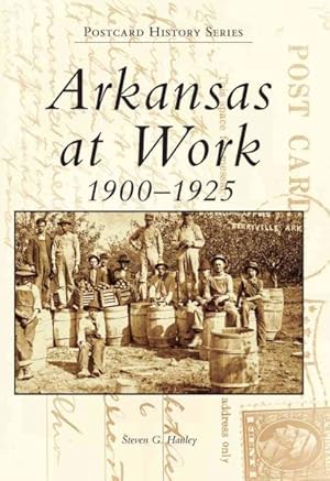 Immagine del venditore per Arkansas at Work venduto da GreatBookPrices