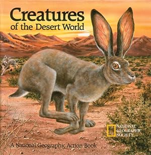 Seller image for Creatures of the Desert World : A National Geographic Action Book for sale by GreatBookPrices