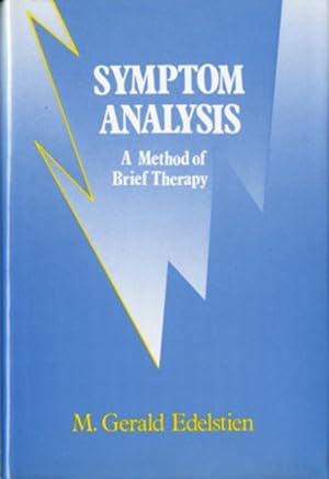 Imagen del vendedor de Symptom Analysis : A Method of Brief Therapy a la venta por GreatBookPrices