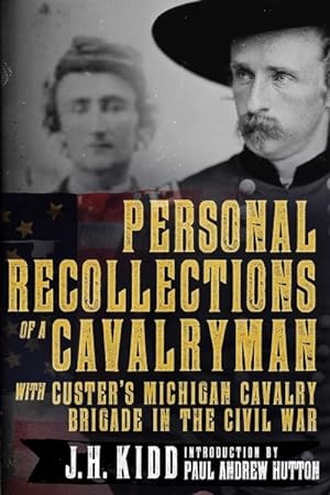 Seller image for Personal Recollections of a Cavalryman With Custer's Michigan Cavalry Brigade in the Civil War for sale by GreatBookPrices