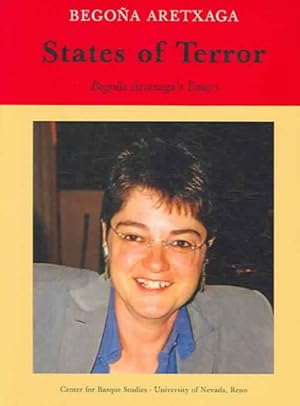 Imagen del vendedor de States of Terror : Begona Aretxaga's Essays a la venta por GreatBookPrices