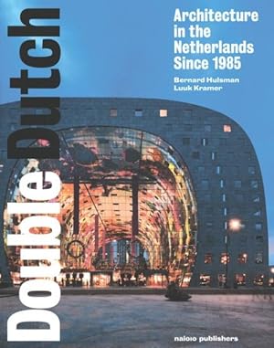 Immagine del venditore per Double Dutch : Architecture in the Netherlands Since 1985 venduto da GreatBookPrices