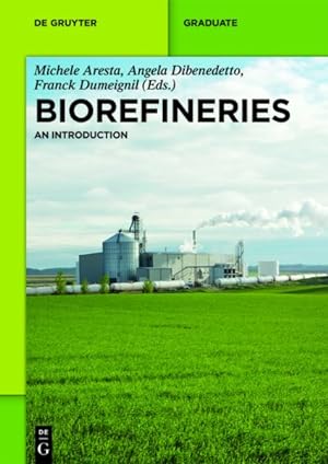 Immagine del venditore per Biorefineries : An Introduction venduto da GreatBookPrices