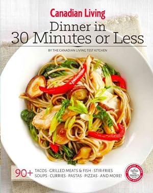 Seller image for Dinner in 30 Minutes or Less for sale by GreatBookPrices